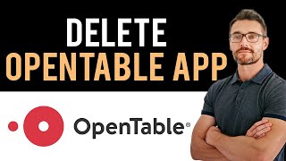 ✅How To Uninstall OpenTable App And Cancel Account Full Guide [upl. by Sheri]