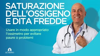 SATURAZIONE DELLOSSIGENO E DITA FREDDE Come Usare lOssimetro [upl. by Sorkin622]