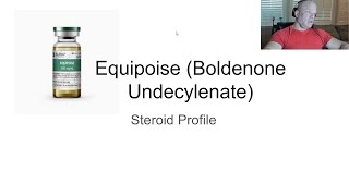 Equipoise Boldenone Undecylenate  Steroid Profile  Anabolic Bodybuilding [upl. by Sarson]