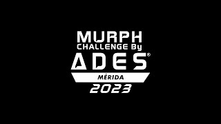 MURPH CHALLENGE BY ADES  MÉRIDA 2023 [upl. by Claire]