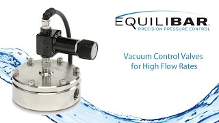 Vacuum Control Valves for High Flow Rates [upl. by Ecnerwal]