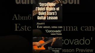 Corcovado Quiet Nights of Quiet Stars Bossa Nova Guitar Lessons [upl. by Eadith]