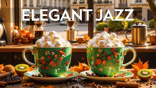 Elegant Morning Jazz Music for Calm Relax  Sweet Jazz amp Soft Bossa Nova  Background Cafe Music [upl. by Aitram]