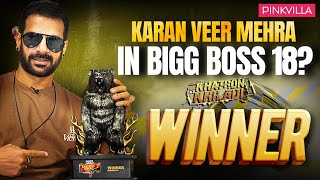 Meet Khatron Ke Khiladi season 14 winner Karan Veer Mehra  Rohit ShettyShilpa ShindeBigg Boss 18 [upl. by Shreeves]