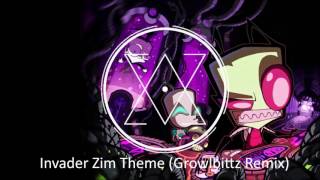 Invader Zim Theme Growlbittz Remix [upl. by Pantia]