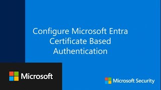 Configure Microsoft Certificate Based Authentication [upl. by Nnaarat967]