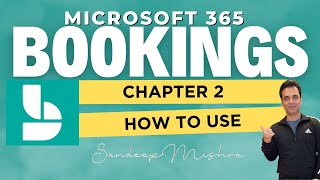 Microsoft 365 Bookings  Chapter 2  How To Use Microsoft Bookings  Microsoft 365 Tutorial [upl. by Airdnaid]