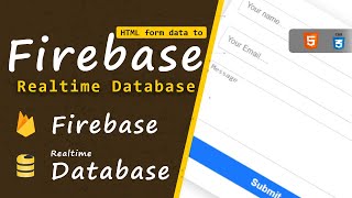 Connecting Firebase to a HTML Form  Firebase Tutorial [upl. by Rudwik]