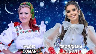 Georgiana Lobont x Maria Coman  CELE MAI MINUNATE COLINDE ❤️🎁 COLAJ 2 ORE ❄️⛄️ [upl. by Atrice]