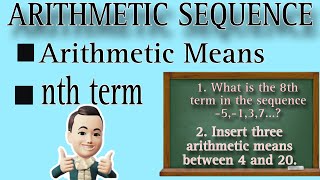 MATH 10 QUARTER 1 WEEK 1 amp 2 ARITHMETIC SEQUENCENth TERM amp ARITHMETIC MEANS [upl. by Nnateragram]