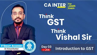 Demo Lec 03 Introduction to GST  CA Inter GST  ICAI New Pattern Regular Batch  CA Vishal Bhattad [upl. by Cox]