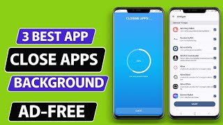 3 Best Close Apps Running in Background for Apps for Android [upl. by Auqinahs]