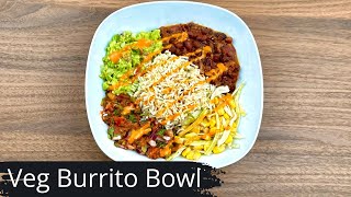 HOW TO MAKE BEST VEGETARIAN BURRITO BOWL  Homemade Mexican Veg Burrito Bowl Recipe [upl. by Ewan166]