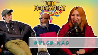 Dulce Mac DIVES DEEP on the Pain Management Podcast [upl. by Narud]