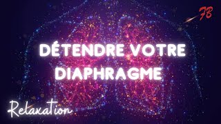 Comment DETENDRE rapidement le DIAPHRAGME [upl. by Aicenek]