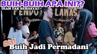 Merinding Buih Jadi Prmadani  Exist Live Ngamen Zinidin Zidan Ft Yaya Nadila [upl. by Alyworth]