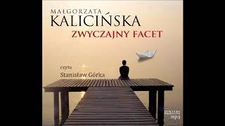 Małgorzata Kalicińska quotZwyczajny facetquot audiobook [upl. by Faxen893]