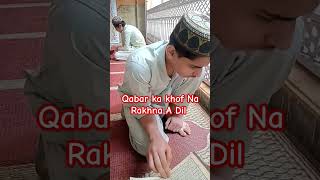 Qabar ka khof Na Rakhna A Dil trending viral quran islamicreels yusufimedia motivational naat [upl. by Ecneps293]