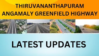 THIRUVANANTHAPURAM ANGAMALY GREENFIELD HIGHWAY NEWS [upl. by Reham793]