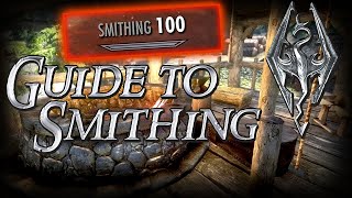 A Skyrim Smithing Guide For Beginners [upl. by Ellesig555]