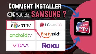 Comment Installer Smart IPTV sur Samsung  Explications Simples [upl. by Fellner452]