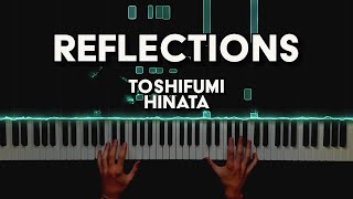 Toshifumi Hinata  Reflections  Piano Cover [upl. by Fonsie]