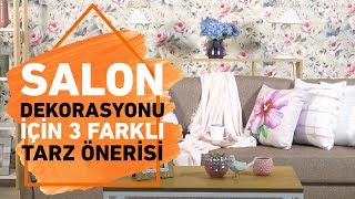 Salon Dekorasyonu İçin 3 Farklı Tarz Önerisi  Dekorasyon Fikirleri  Koçtaş ile Kendin Yap [upl. by Esilegna]