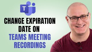 How to change the expiration date for Teams Meeting Recordings [upl. by Zephaniah]