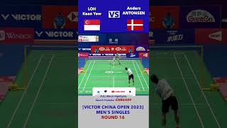 Loh Kean Yew vs Anders Antonsen VICTOR China Open 2023 andersantonsen lohkeanyew antonsen [upl. by Ahsinrat398]