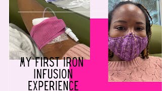 MY FIRST IRON INFUSION EXPERIENCE [upl. by Jennie]