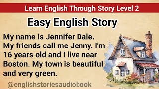 Learn English through Story  Level 2  Listen English Story  Graded Reader [upl. by Rakia]