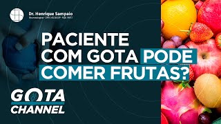 Paciente Com Gota Pode Comer Frutas [upl. by Rehtae]