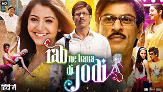 Rab Ne Bana Di Jodi Full Movie  Shah Rukh Khan  Anushka Sharma  Vinay Pathak  Review amp Fact [upl. by Tanya]