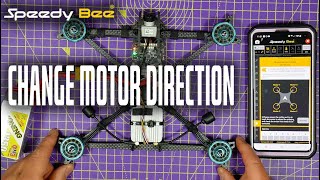 Reverse motor direction using Betaflight SpeedyBee app  BLHeliS amp BLHeli32 configuration [upl. by Emiaj]