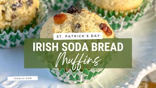 Irish Soda Bread Muffins [upl. by Gosnell]