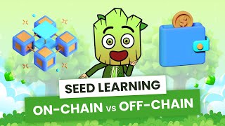 OnChain vs OffChain Where does your Crypto really go  SEED Learning 7 [upl. by Matthieu]