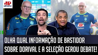 quotPARECE ATÉ BRINCADEIRA Mas a INFORMAÇÃO é que o Dorival agoraquot OLHA esse DEBATE sobre a Seleção [upl. by Smiga]