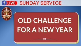 An Old Challenge for a New Year  REBIRTH Sunday Worship [upl. by Kirt57]