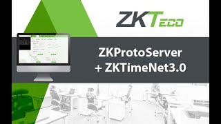 ZKProtoServer  ZKTimeNet 3 0 [upl. by Neras]