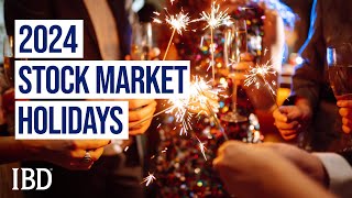 Is Wall Street Closed On Columbus Day These Are The 2024 Stock Market Holidays  IBD [upl. by Able]