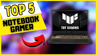 QUAL O MELHOR NOTEBOOK GAMER 2024 TOP 5 NOTEBOOK GAMER CUSTO BENEFICIO [upl. by Ravaj439]