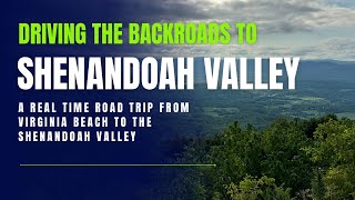 Driving the Backroads to the Shenandoah Valley  Kicking off a Niagara Falls Road Trip in Real Time [upl. by Lucas766]