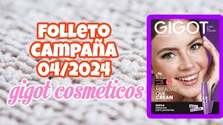 Adelanto campaña 042024  Gigot Cosmeticos 🌺 [upl. by Illac]