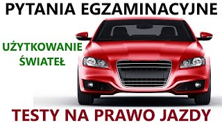 🚘🚖Pytania egzaminacyjne na prawo jazdy kat B 🚘🚖 użytkowanie świateł w pojeździe [upl. by Ymer559]