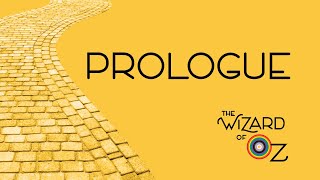 Prologue The Wizard of Oz [upl. by Aileon]