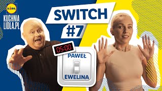 SWITCH CHALLENGE Ewelina Ciosek i Paweł Małecki KONTRA czas ⏱  Kuchnia Lidla [upl. by Manly]