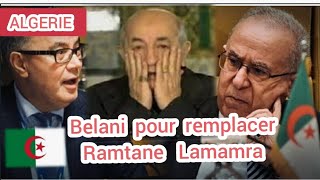 ALGERIE Belani pour remplacer Ramtane Lamamra [upl. by Erdried]