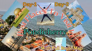 Best Places To Visit in Pondicherry  2 Days Trip  With Pondicherry Map pondicherry travel vlog [upl. by Nuahsar]