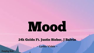 Mood Remix  24k Goldn Ft Justin Bieber J Balvin  lyrics  DumplingBeatsOfficial [upl. by Awhsoj835]