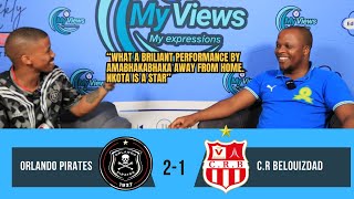 Orlando Pirates 21 CR BELOUIZDAD  CAF Champions League  Away win for Amabhakabhaka  Nkota [upl. by Annavas816]